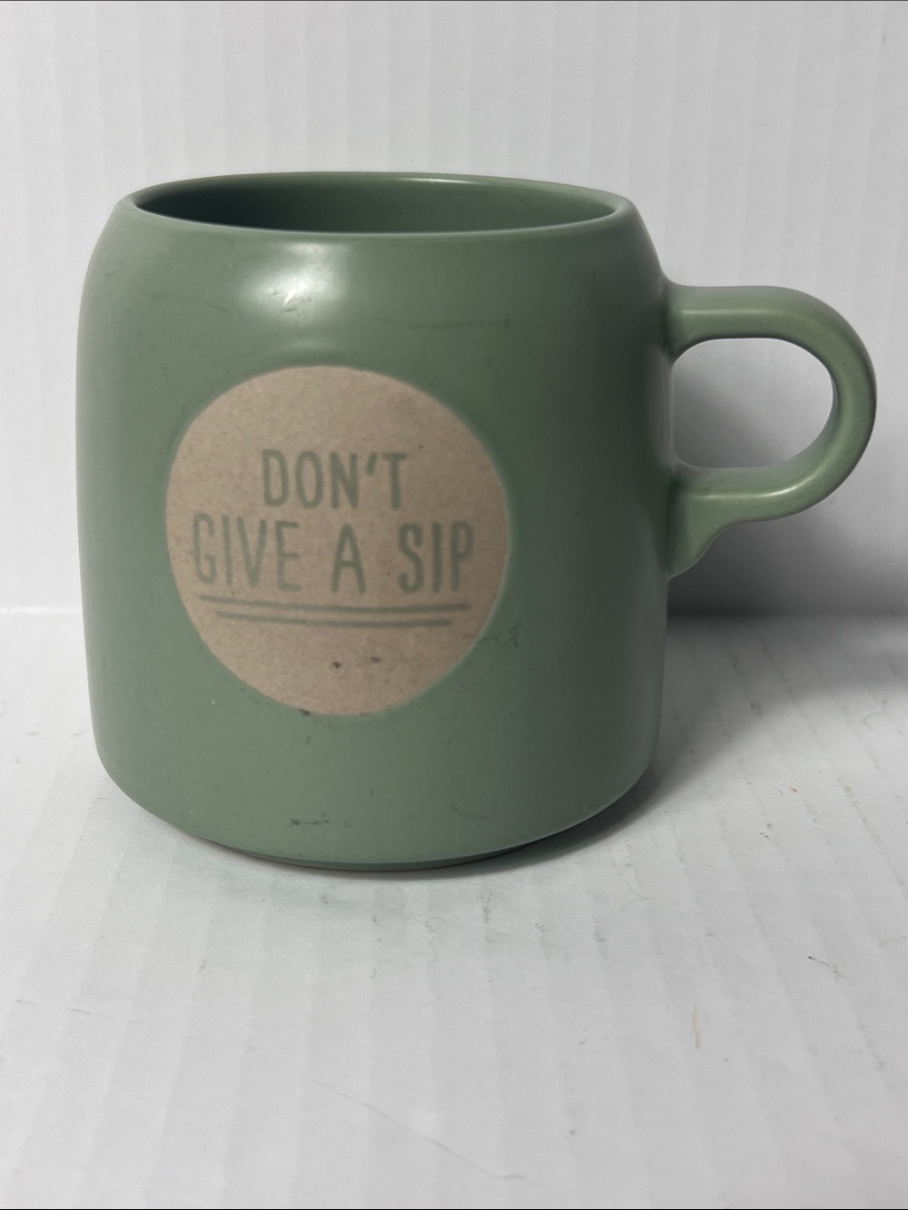 Source Unknown Sage Green Ceramic Mug with 'Don't Give A Sip'